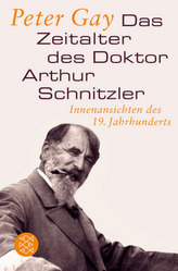Das Zeitalter des Doktor Arthur Schnitzler