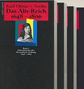 Das alte Reich 1648-1806, 4 Bde.