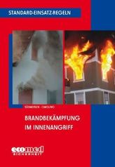 Standard-Einsatz-Regeln: Brandbekämpfung im Innenangriff