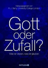 Gott oder Zufall?