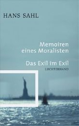 Memoiren eines Moralisten. Das Exil im Exil