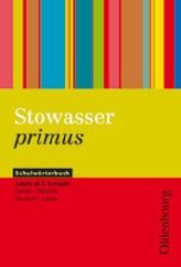 Stowasser primus, Schulwörterbuch