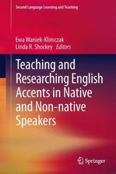 Teaching and Researching English Accents in Native and Non-native Speakers