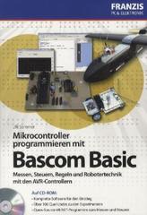 Mikrocontroller programmieren in Bascom Basic, m. CD-ROM