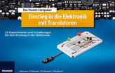 Das Franzis Lernpaket Einstieg in die Elektronik mit Transistoren