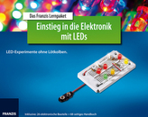 Das Franzis Lernpaket Einstieg in die Elektronik mit LEDs