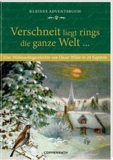 Kleines Adventsbuch Verschneit liegt rings die ganze Welt ...