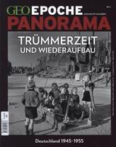 Trümmerzeit und Wiederaufbau - Deutschland 1945-1955