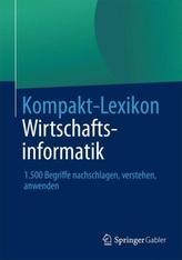 Kompakt-Lexikon Wirtschaftsinformatik