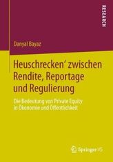 'Heuschrecken' zwischen Rendite, Reportage und Regulierung