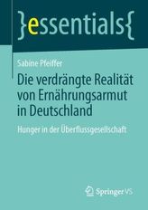 Die verdrängte Realität: Ernährungsarmut in Deutschland