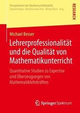 Lehrerprofessionalität und die Qualität von Mathematikunterricht