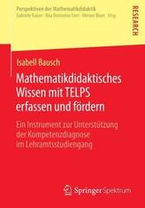 Mathematikdidaktisches Wissen mit TELPS erfassen und fördern