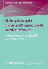 Die Europäisierung der Energie- und Klimaschutzpolitik Nordrhein-Westfalens