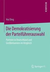 Die Demokratisierung der Parteiführerauswahl