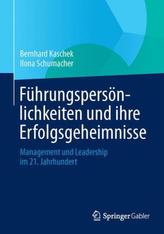 Führungspersönlichkeiten und ihre Erfolgsgeheimnisse