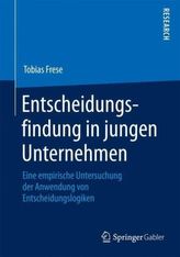 Entscheidungsfindung in jungen Unternehmen