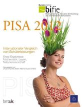 PISA 2012. Internationale Vergleiche zu Schülerleistungen