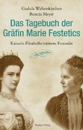 Das Tagebuch der Gräfin Marie Festetics