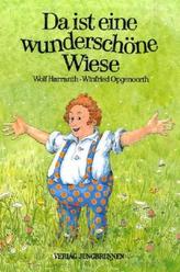 Da ist eine wunderschöne Wiese