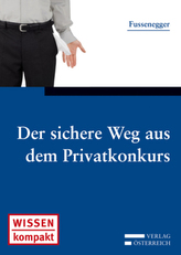 Der sichere Weg aus dem Privatkonkurs  (f. Österreich)
