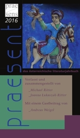 praesent. Das österreichische Literaturjahrbuch 2016