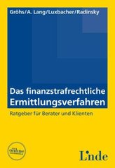 Das finanzstrafrechtliche Ermittlungsverfahren (f. Österreich)