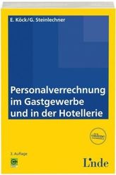 Personalverrechnung im Gastgewerbe und in der Hotellerie (f. Österreich)