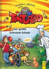 Tom Turbo - Der große Schnitzel-Schatz