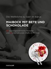 Die Weltköche zu Gast im Ikarus: Maibock mit Bete und Schokolade