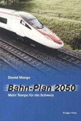 Bahn-Plan 2050