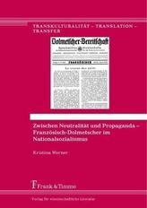 Zwischen Neutralität und Propaganda - Französisch-Dolmetscher im Nationalsozialismus