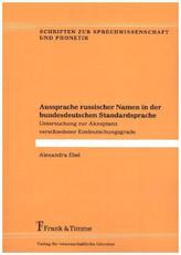 Aussprache russischer Namen in der bundesdeutschen Standardsprache