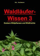 Waldläufer-Wissen. Bd.3