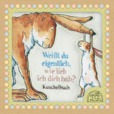 Weißt du eigentlich, wie lieb ich dich hab?, Stoffbilderbuch