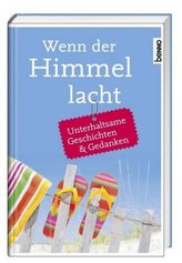 Wenn der Himmel lacht