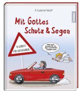 Mit Gottes Schutz und Segen