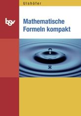 Mathematische Formeln kompakt