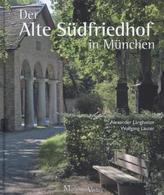 Der Alte Südfriedhof in München