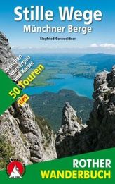 Rother Wanderbuch Stille Wege Münchner Berge