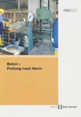 Beton, Prüfung nach Norm