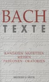 Texte zu den Kantaten, Motetten, Messen, Passionen und Oratorien von Johann Sebastian Bach