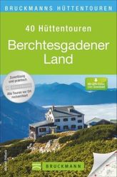 Bruckmanns Hüttentouren Berchtesgadener Land