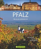 Wo es am schönsten ist - Pfalz