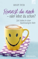 Rennst du noch - oder lebst du schon?