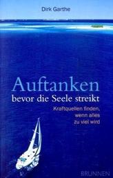 Auftanken, bevor die Seele streikt