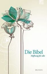 Die Bibel - Hoffnung für alle, Blumen Edition