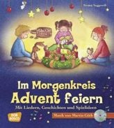 Im Morgenkreis Advent feiern, m. Audio-CD