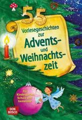 55 Vorlesegeschichten für die Advents- und Weihnachtszeit