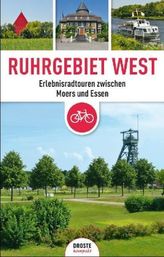 Ruhrgebiet West, Erlebnisradtouren zwischen Moers und Essen